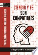 Ciencia y fe son compatibles