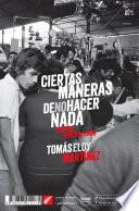Ciertas maneras de no hacer nada
