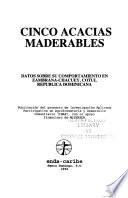 Cinco Acacias maderables