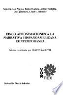 Cinco aproximaciones a la narrativa hispanoamericana contemporánea
