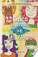 Cinco cuentos de Milypico