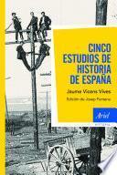Cinco estudios de Historia de España