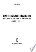 Cinco haciendas mexicanas