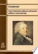 Cinco memorias sobre la instrucción pública y otros escritos