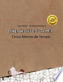 Cinco Metros de Tiempo/Cinco Metros de Tempo