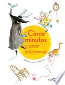 Cinco minutos y unos polvorones