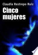 Cinco mujeres