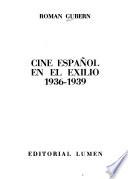 Cine español en el exilio, 1936-1939