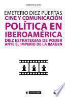 Cine y comunicación política en Iberoamérica