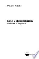 Cine y dependencia
