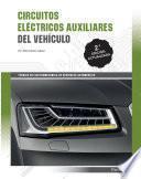 Circuitos eléctricos auxiliares del vehiculo 2ª edición