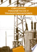 Circuitos magnéticos y transformadores