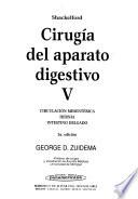 Cirugia del aparato digestivo: Circulación mesentérica, hernia, intestino delgado