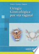 Cirugía ginecológica por vía vaginal