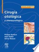 Cirugía otológica y otoneurológica