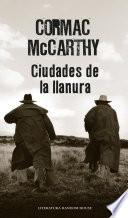 Ciudades de la llanura (Trilogía de la frontera 3)