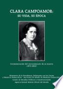 Clara Campoamor: su vida, su época