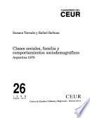 Clases sociales, familia y comportamientos sociodemográficos