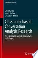 Classroom-based Conversation Analytic Research