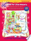 Classroom Music for Little Mozarts -- Curriculum Book and CD, Bk 1