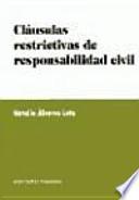 Cláusulas restrictivas de responsabilidad civil