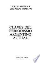 Claves del periodismo argentino actual