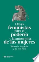 Claves feministas para el poderío y la autonomía de las mujeres