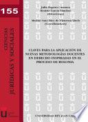 Claves para la aplicación de nuevas metodologías docentes en derecho inspiradas en el proceso de Bolonia