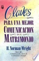 Claves Para Mejor Comunicacin Matrimonio
