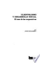 Clientelismo y desarrollo social