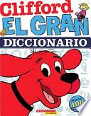 Clifford El Gran Diccionario / The Great Dictionary