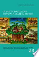 Climate Change and Critical Agrarian Studies