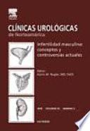Clínicas Urológicas de Norteamérica 2008. Volumen 35 no 2: Infertilidad masculina: conceptos y controversias actuales
