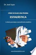 Cmo se elige una prueba estadstica