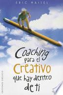 Coaching Para el Creativo Que Hay Dentro de Ti