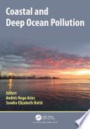Coastal and Deep Ocean Pollution