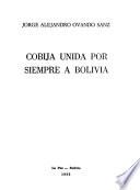 Cobija unida por siempre a Bolivia