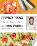 Cocina sana en 10 minutos