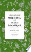 Cocinar con hierbas de muchas maneras