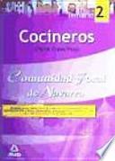 Cocineros de la comunidad foral de navarra. Temario parte específica. Volumen ii
