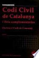 Codi civil de Catalunya i lleis complementàries