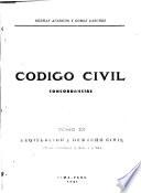 Código civil, concordancias ...: Legislación y derecho civil