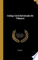 Código Civil Del Estado De Tabasco