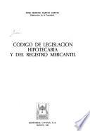Código de legislación hipotecaria y del registro mercantil
