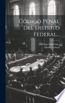 Código Penal Del Distrito Federal...