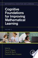 Cognitive Foundations for Improving Mathematical Learning