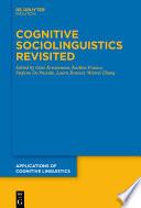 Cognitive Sociolinguistics Revisited