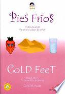 Cold Feet (Pies Frios)