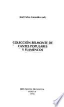 Colección Belmonte de cantes populares y flamencos