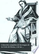 Colección completa de los trages de la Corte de Roma, y de las ordenes religiosas de ambos sexos